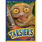 Tarsiers - Library Binding