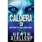 Caldera 3: Return To Yellowstone - Paperback