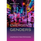 Emergent Genders: Living Otherwise in Tokyo's Pink Economies - Hardcover