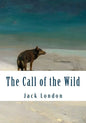 The Call of the Wild (Large Print): Complete and Unabridged Classic Edition - Paperback