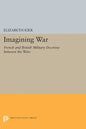 Imagining War: French and British Military Doctrine Between the Wars - Paperback