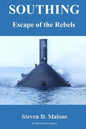 Southing: Escape of the Rebels - Paperback