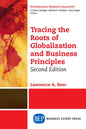Tracing the Roots of Globalization and Business Principles, Second Edition - Paperback