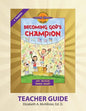 Discover 4 Yourself(r) Teacher Guide: Becoming God's Champion - Paperback
