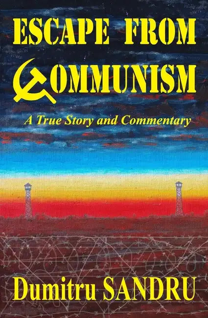 Escape from Communism - Paperback