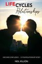 Life Cycles - Relationships: Discover Confluence Is Your Relationship Fated? - Paperback
