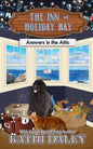 The Inn at Holiday Bay: Answers in the Attic - Paperback