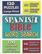 Spanish BIBLE Word Search 120 PUZZLES LARGE PRINT (LETRA GRANDE): 60 Frases de Sanidad y 60 promesas (60 Healing Quotes & 60 Promises Quotes) - Paperback