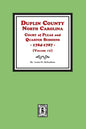 Duplin County, North Carolina Court of Pleas and Quarter Sessions, 1784-1787. Volume #1 - Paperback
