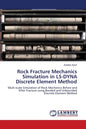 Rock Fracture Mechanics Simulation in LS-DYNA Discrete Element Method - Paperback