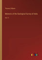 Memoirs of the Geological Survey of India: Vol. II - Paperback