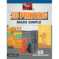 3D Printing made simple - Paperback