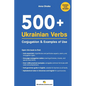 500+ Ukrainian Verbs: Conjugation and Examples of Use - Paperback