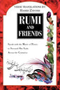 Rumi and Friends: Speak with the Music of Poetry to Stressed-Out Souls Across the Centuries - Paperback