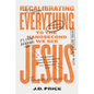 Recalibrating Everything To the Nanosecond We See JESUS - Paperback