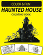 Haunted House Coloring Book: An Excellent Funny Halloween Haunted House Coloring Book for Adults - Paperback