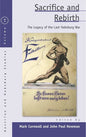 Sacrifice and Rebirth: The Legacy of the Last Habsburg War - Paperback