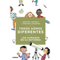 Todos Somos Diferentes. Los Humanos En Su Entorno - Hardcover