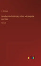 Introducción histórica y crítica a la sagrada escritura: Tomo 3 - Hardcover