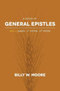 A Study of General Epistles Vol. 1: James, First & Second Peter - Paperback