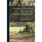 General History of Macon County, Missouri - Paperback