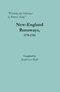"Wasteing my Substance by Riotous living": New-England Runaways, 1778-1783 - Paperback