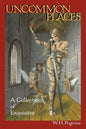 Uncommon Places: A Collection of Exquisites - Paperback