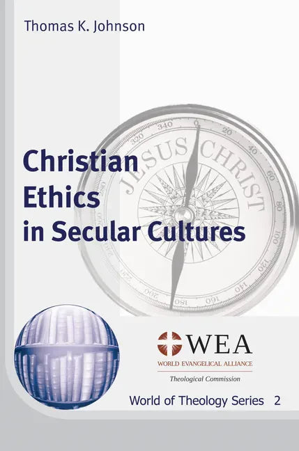 Christian Ethics in Secular Cultures - Paperback
