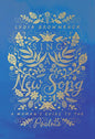 Sing a New Song: A Woman's Guide to the Psalms - Paperback