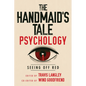 The Handmaid's Tale Psychology: Seeing Off Red - Paperback