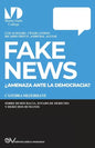 FAKE NEWS. ¿Amenaza para la Democracia? - Paperback