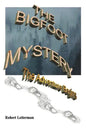 The Bigfoot Mystery: The Adventure Begins - Paperback