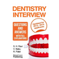 Dentistry interview questions and answers with full explanations (Includes sections on MMI and 2013 NHS changes).: The number one dentistry interview - Paperback