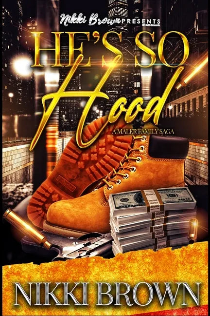 He's So Hood: A Maler Family Saga - Paperback
