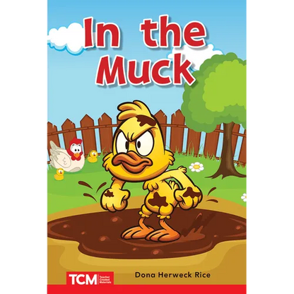 In the Muck: Prek/K: Book 13 - Paperback