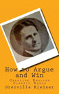 How to Argue and Win: Creative English Classic Reads - Paperback