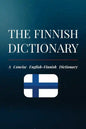 The Finnish Dictionary: A Concise English-Finnish Dictionary - Paperback