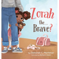 Zorah the...Brave? - Hardcover