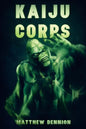 Kaiju Corps - Paperback