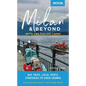 Moon Milan & Beyond: With the Italian Lakes: Day Trips, Local Spots, Strategies to Avoid Crowds - Paperback