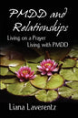 PMDD and Relationships: Living on a Prayer, Living with PMDD - Paperback