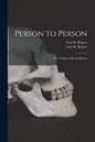 Person to Person: the Problem of Being Human - Paperback