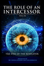 The Role of An Intercessor Vol III - Paperback