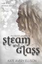 Steam and Glass - Paperback