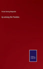 Up among the Pandies - Hardcover