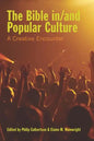 The Bible In/And Popular Culture: A Creative Encounter - Paperback