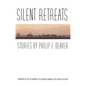 Silent Retreats: Stories - Paperback