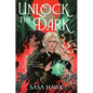 Unlock the Dark - Hardcover
