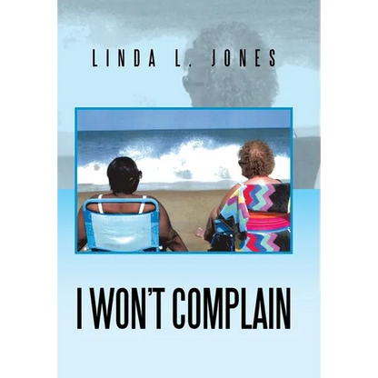 I Won't Complain - Hardcover