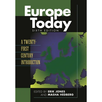 Europe Today: A Twenty-First Century Introduction - Paperback